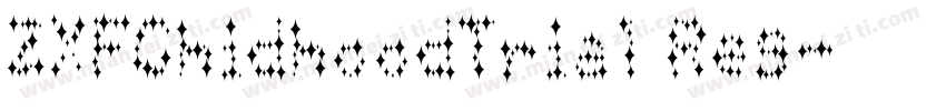 ZXFChidhoodTrial Reg字体转换